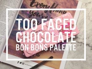 too faced chocolate bon bons